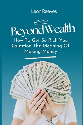 Beyond Wealth