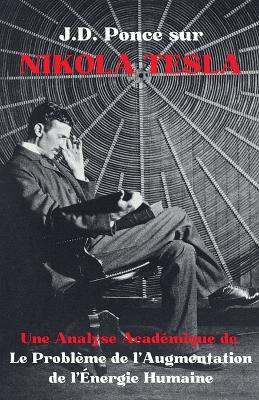 J.D. Ponce sur Nikola Tesla