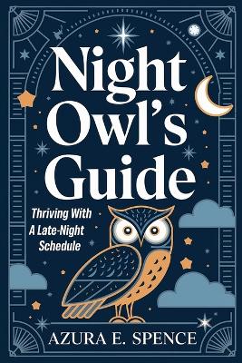 Night Owl's Guide