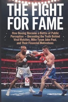 The Fight for Fame