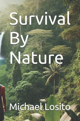 Survival By Nature