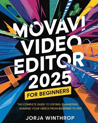 Movavi Video Editor 2025 For Beginners