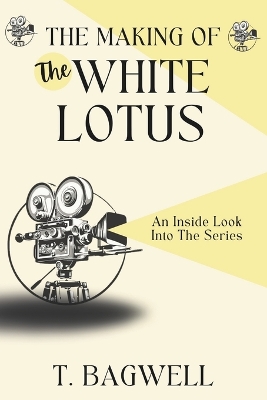 The Making of the White Lotus