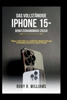 Das vollst?ndige iPhone 15-Benutzerhandbuch (2024)
