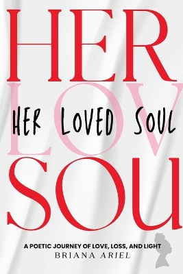 Her Loved Soul