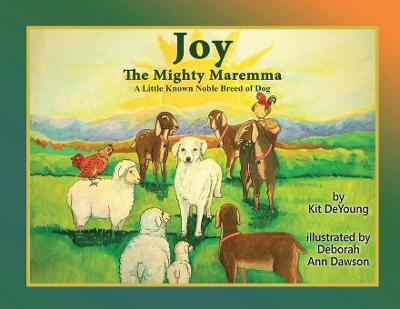 Joy The Mighty Maremma