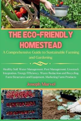 Eco-Friendly Homestead