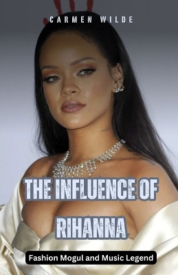 Influence of Rihanna