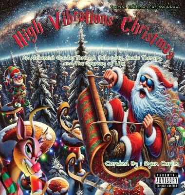 High Vibrations Christmas