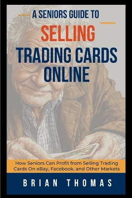 A Seniors Guide to Selling Trading Cards Online