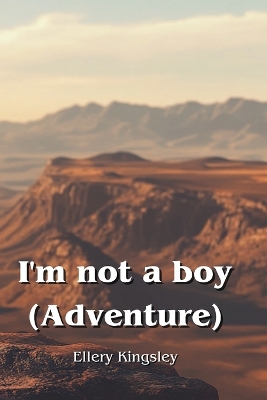 I'm not a boy (Adventure)