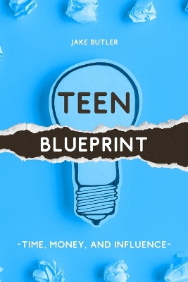 Teen Blueprint