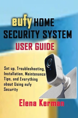 eufy HOME SECURITY SYSTEM USER GUIDE