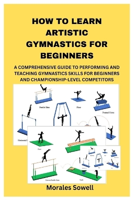 How to Learn Artistic Gymnastics for Beginners