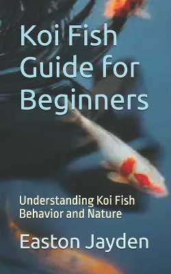 Koi Fish Guide for Beginners