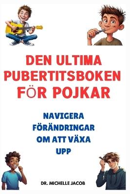 Den ultimata pubertitsboken foer pojkar