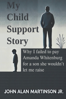 My Child Support Story