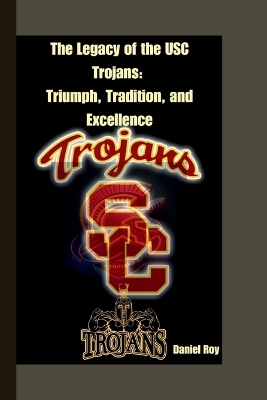 Legacy of the USC Trojans