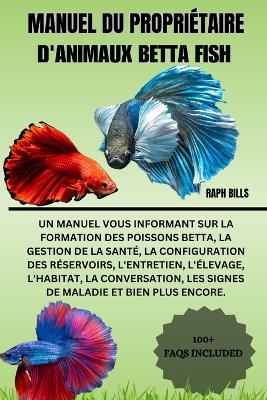 Manuel Du Proprietaire d'Animaux Betta Fish