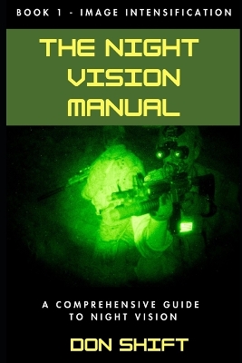 The Night Vision Manual