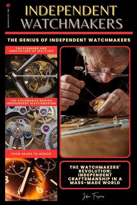 Independent watchmakers