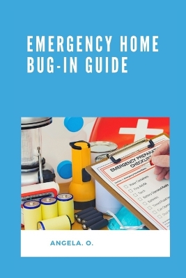 Emergency Home Bug-In Guide