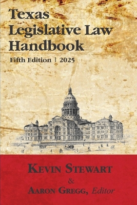 Texas Legislative Law Handbook