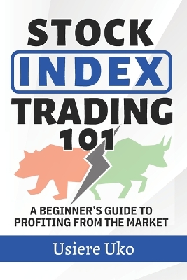 Stock Index Trading 101