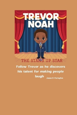 Trevor Noah the Stand Up Star