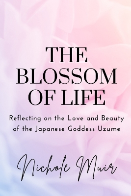 The Blossom of Life