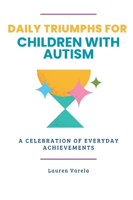 Daily Triumphs for Children with Autism