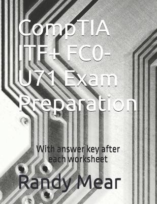 CompTIA ITF+ FC0-U71 Exam Preparation