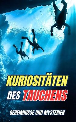 Kuriositaeten des Tauchens