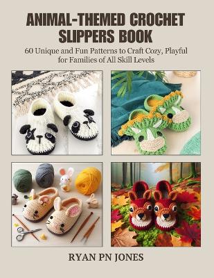 Animal-Themed Crochet Slippers Book