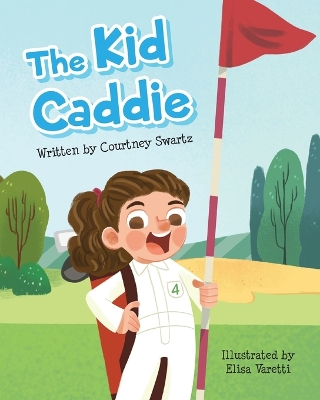 The Kid Caddie