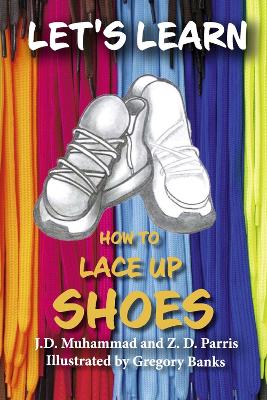 Let's Learn How to Lace Up Shoes