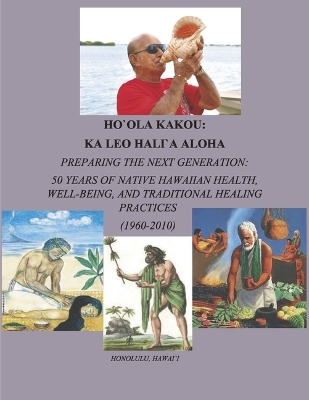 Ho`ola Kakou: Ka Leo Hali`a Aloha