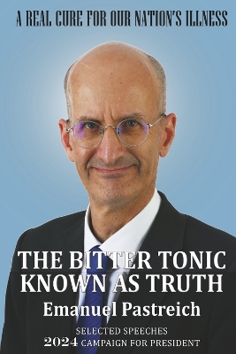The Bitter Tonic Known as Truth