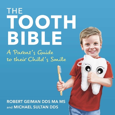 The Tooth Bible