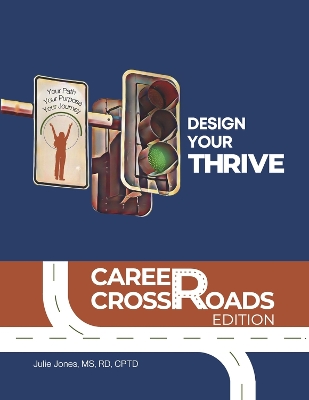 Design Your Thrive Career Crossroads Edition