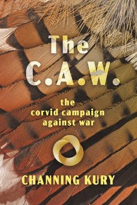 The C.A.W.