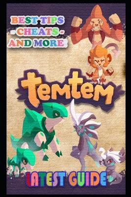 Temtem Latest Guide