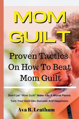 Mom Guilt