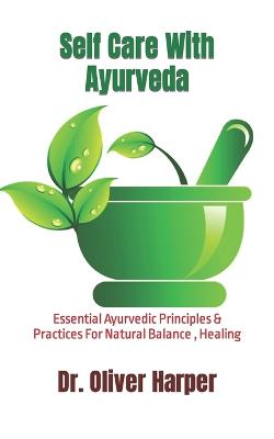 Self Care With Ayurveda