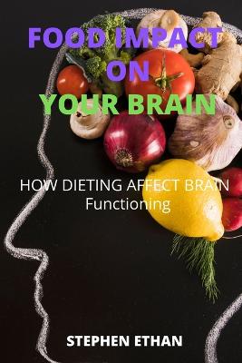 Food Impacts on Brain