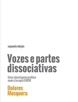 Vozes E Partes Dissociativas