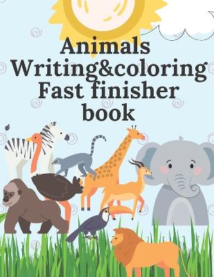 Animals writing and coloring fast finisher book