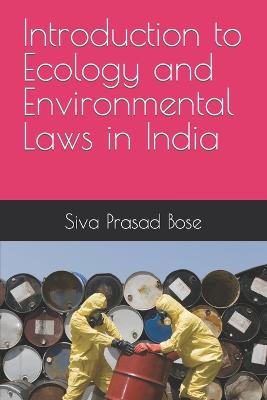 Introduction to Ecology and Environmental Laws in India