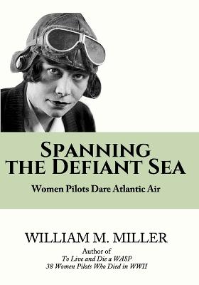 Spanning the Defiant Sea