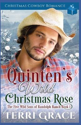 Quinten's Wild Christmas Rose